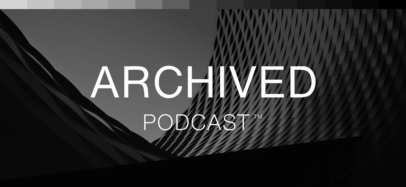 Archived Podcast™ · Visakion